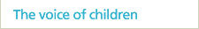 The voice of children